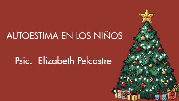 26 DICIEMBRE 1:00PM AUTOESTIMA EN LOS NIÑOS