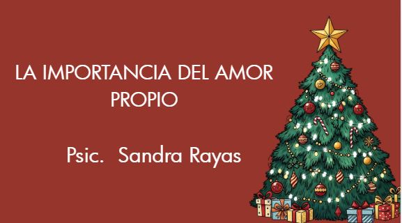 16 DICIEMBRE 7:00PM LA IMPORTANCIA DEL AMOR PROPIO