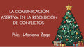 13 DICIEMBRE 10:00AM LA COMUNICACIÓN ASERTIVA EN LA RESOLUCIÓN DE CONFLICTOS